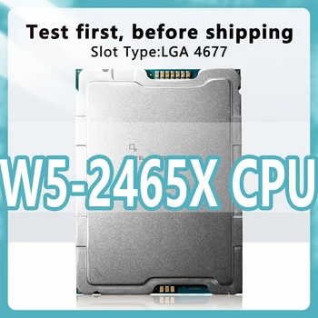 Xeon CPU w5-2465X официалната версия 3,1 Ghz 33,75 MB 200 W 16-ядрени 32-стрийминг процесора LGA4677 за работна заплата W790 чипсет 4677